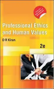 Professional Ethics and Human Values, 2 edition