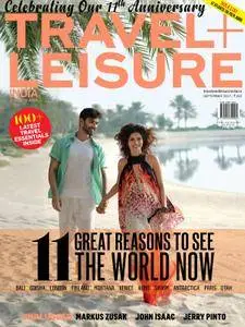 Travel + Leisure India & South Asia - September 2017