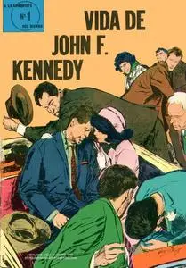 A la conquista del mundo #1 (de 30) John F. Kennedy