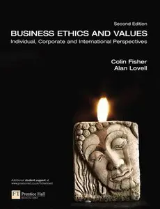 Business Ethics and Values (2nd Edition) (repost)