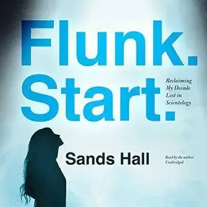 Flunk. Start. [Audiobook]