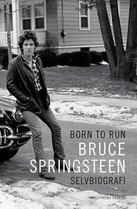 «Born to Run» by Bruce Springsteen