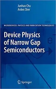 Device Physics of Narrow Gap Semiconductors