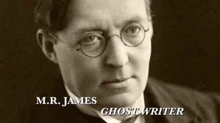 BBC - M.R. James: Ghost Writer (2013)