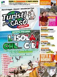 Turisti per Caso - Agosto 2017