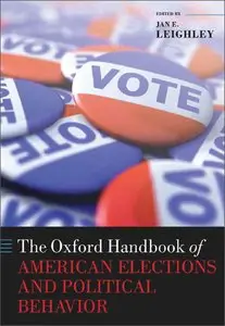 The Oxford Handbook of American Elections and Political Behavior (repost)