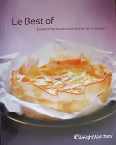Le Best Of 2011 - 68 Recettes Gourmandes De L'entrée Au Dessert