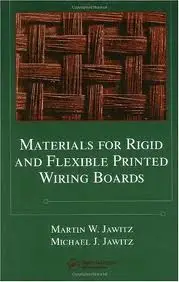 Materials for Rigid and Flexible Printed Wiring Boards