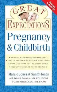 Great Expectations: Pregnancy & Childbirth