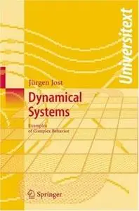 Dynamical Systems: Examples of Complex Behaviour (Universitext)