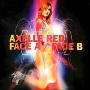 Axelle Red - Face A / Face B - 2002