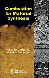 Combustion for Material Synthesis (Repost)
