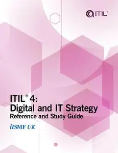 ITIL 4: Digital and IT strategy: Reference and study guide