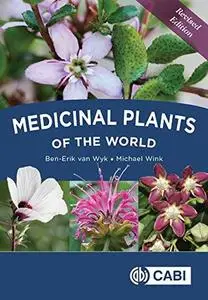 Medicinal Plants of the World, Revised edition