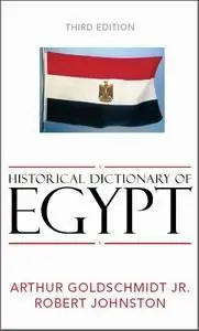 Historical Dictionary of Egypt (African Historical Dictionaries/Historical Dictionaries of Africa)