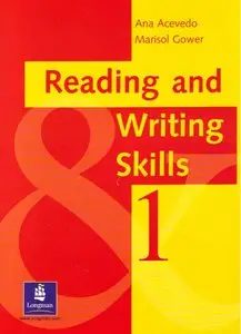 Ana Acevedo, Marisol Gower, "Reading and Writing Skills: Student's Book 1"