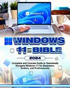 Robinson Cortez - Windows 11 Bible 2024