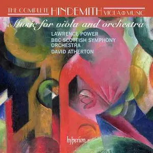 Lawrence Power, BBC Scottish SO, David Atherton - Paul Hindemith: The Complete Viola Music, Vol. 3 (2011)