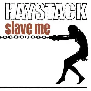 Haystack - Slave Me (2020) [Official Digital Download 24/88]