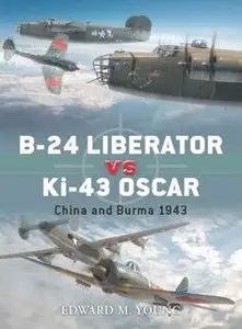 B-24 Liberator vs Ki-43 Oscar: China and Burma 1943 (repost)
