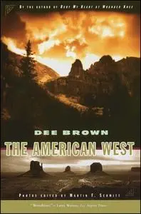 «The American West» by Dee Brown