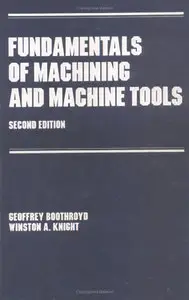 Fundamentals of Metal Machining and Machine Tools
