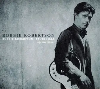 Robbie Robertson - Robbie Robertson / Storyville (Expanded Edition) 2CD (2005)