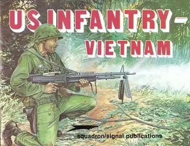 Squadron/Signal Publications 3006: US Infantry in action - Vietnam - Combat Troops Number 6