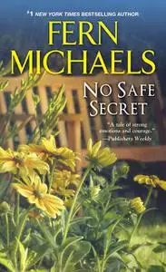«No Safe Secret» by Fern Michaels