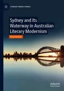 Sydney and Its Waterway in Australian Literary Modernism