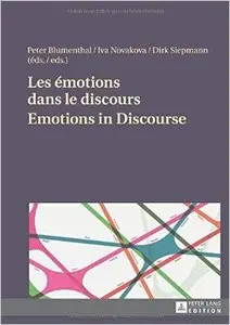 Les émotions dans le discours/ Emotions in Discourse (English and French Edition)