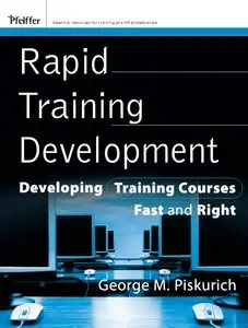 Rapid Training Development: Developing Training Courses Fast and Right (repost)