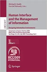 Human Interface and the Management of Information. Designing Information Environments (Repost)