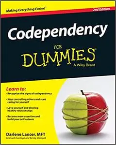 Codependency For Dummies Ed 2