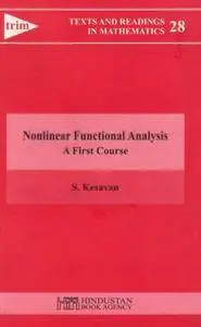 Nonlinear Functional Analysis: A First Course (Texts and Readings in Mathematics)