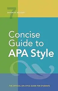 Concise Guide to APA Style: 7th Edition