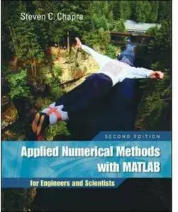 Applied Numerical Methods with MATLAB for Engineers and Scientists (2nd edition) [Repost]