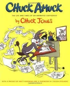 Chuck Amuck: The Life and Times of an Animated Cartoonist