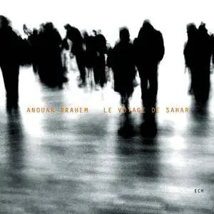 Anouar Brahem - Le voyage de sahar (2006) [Official Digital Download]