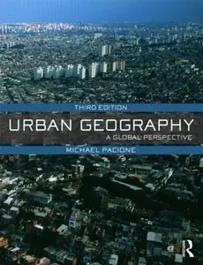Urban Geography: A Global Perspective (Repost)