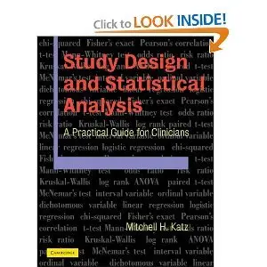 Study Design and Statistical Analysis: A Practical Guide for Clinicians (repost)