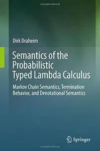 Semantics of the Probabilistic Typed Lambda Calculus (repost)