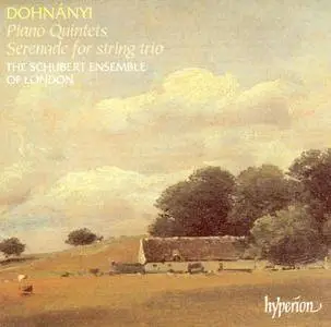 The Schubert Ensemble of London - Ernő Dohnányi: Piano Quintets, Serenade for String Trio (2012)