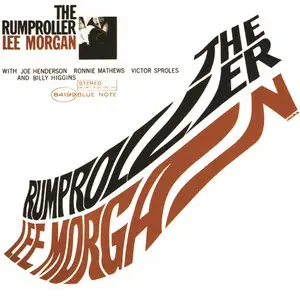 Lee Morgan - The Rumproller (1966/2014) [Official Digital Download 24-bit/192kHz]