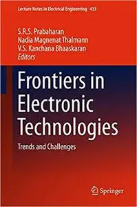 Frontiers in Electronic Technologies: Trends and Challenges (Repost)