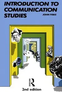 Introduction to Communication Studies, Second edition (Repost)