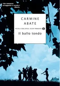 Carmine Abate - Il ballo tondo
