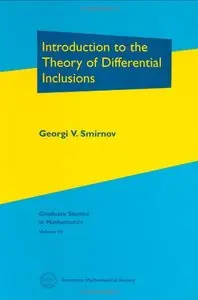 Introduction to the Theory of Differential Inclusions (Graduate Studies in Mathematics)