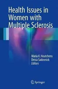 Health Issues in Women with Multiple Sclerosis [Repost]