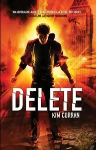 «Delete» by Kim Curran